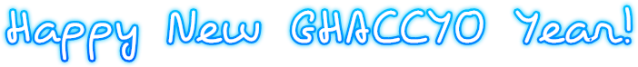 Happy New GHACCYO Year! Happy New GHACCYO Year!